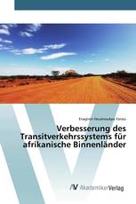 Verbesserung des Transitverkehrssystems für afrikanische Binnenländer