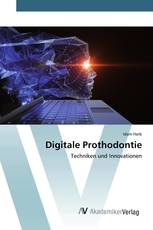 Digitale Prothodontie