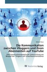 Die Kommunikation zwischen Vloggern und ihren Abonnenten auf YouTube