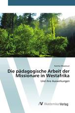 Die pädagogische Arbeit der Missionare in Westafrika