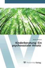 Kinderberatung: Ein psychosozialer Ansatz