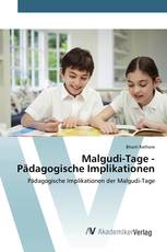 Malgudi-Tage - Pädagogische Implikationen