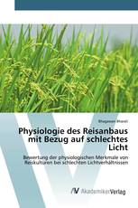 Physiologie des Reisanbaus mit Bezug auf schlechtes Licht