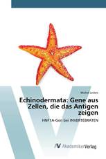 Echinodermata: Gene aus Zellen, die das Antigen zeigen