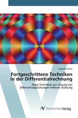 Fortgeschrittene Techniken in der Differentialrechnung