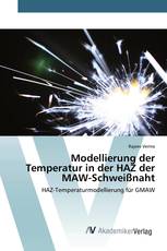 Modellierung der Temperatur in der HAZ der MAW-Schweißnaht