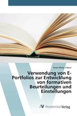 Verwendung von E-Portfolios zur Entwicklung von formativen Beurteilungen und Einstellungen