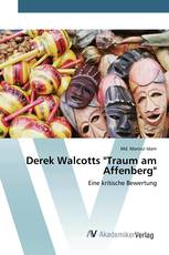 Derek Walcotts "Traum am Affenberg"