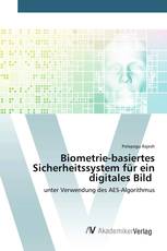 Biometrie-basiertes Sicherheitssystem für ein digitales Bild