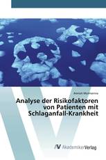 Analyse der Risikofaktoren von Patienten mit Schlaganfall-Krankheit