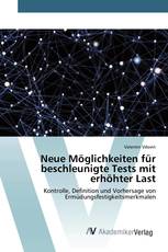 Neue Möglichkeiten für beschleunigte Tests mit erhöhter Last