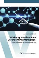 Wirkung verschiedener Verarbeitungsmethoden