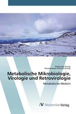 Metabolische Mikrobiologie, Virologie und Retrovirologie