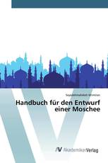 Handbuch für den Entwurf einer Moschee