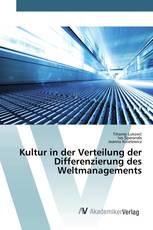 Kultur in der Verteilung der Differenzierung des Weltmanagements