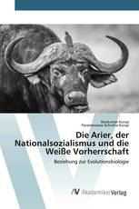 Die Arier, der Nationalsozialismus und die Weiße Vorherrschaft