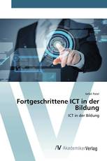 Fortgeschrittene ICT in der Bildung