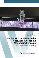 Evolutionärer Neuronaler Netzwerk-Ansatz zur Neuheitserkennung