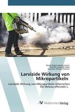 Larvizide Wirkung von Mikropartikeln