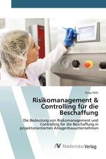 Risikomanagement & Controlling für die Beschaffung