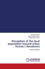 Perception of the local population toward urban forests ( Aerodrom)