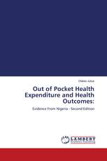 Out of Pocket Health Expenditure and Health Outcomes: