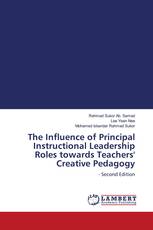 The Influence of Principal Instructional Leadership Roles towards Teachers' Creative Pedagogy