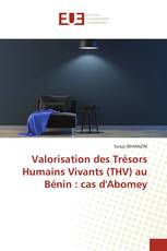 Valorisation des Trésors Humains Vivants (THV) au Bénin : cas d'Abomey