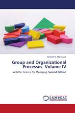 Group and Organizational Processes. Volume IV
