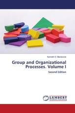 Group and Organizational Processes. Volume I