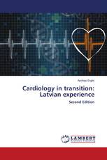 Cardiology in transition: Latvian experience
