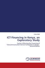 ICT Financing in Kenya, an Exploratory Study