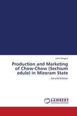 Production and Marketing of Chow-Chow (Sechium edule) in Mizoram State