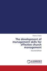 The development of management skills for effective church management