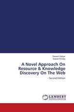 A Novel Approach On Resource & Knowledge Discovery On The Web