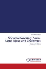Social Networking: Socio-Legal Issues and Challenges