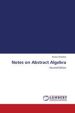 Notes on Abstract Algebra