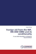 Foreign aid from the IMF, WB AND EBRD and its conditionality