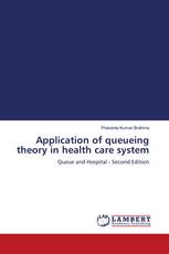 Application of queueing theory in health care system