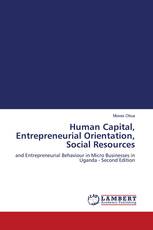 Human Capital, Entrepreneurial Orientation, Social Resources