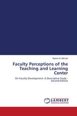 Faculty Perceptions of the Teaching and Learning Center