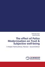 The effect of Police Modernisation on Trust & Subjective well-being