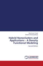 Hybrid Nanoclusters and Applications - A Density Functional Modeling