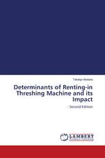 Determinants of Renting-in Threshing Machine and its Impact