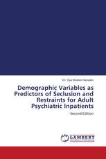 Demographic Variables as Predictors of Seclusion and Restraints for Adult Psychiatric Inpatients
