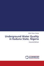Underground Water Quality in Kaduna State, Nigeria