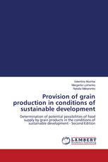 Provision of grain production in conditions of sustainable development