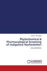 Phytochemical & Pharmacological Screening of Indigofera Hochestetteri