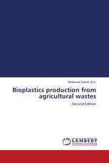 Bioplastics production from agricultural wastes