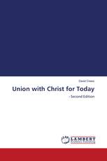 Union with Christ for Today